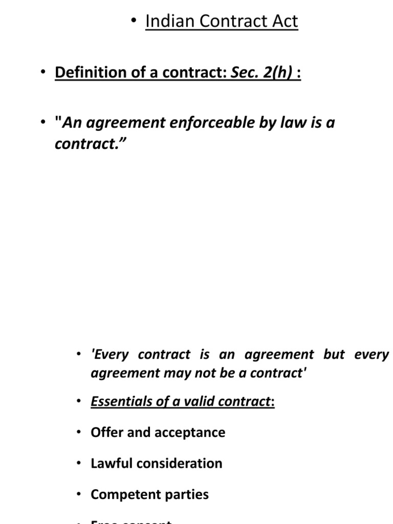 Definition of A Contract Sec. 2 (H) "An Agreement Enforceable by