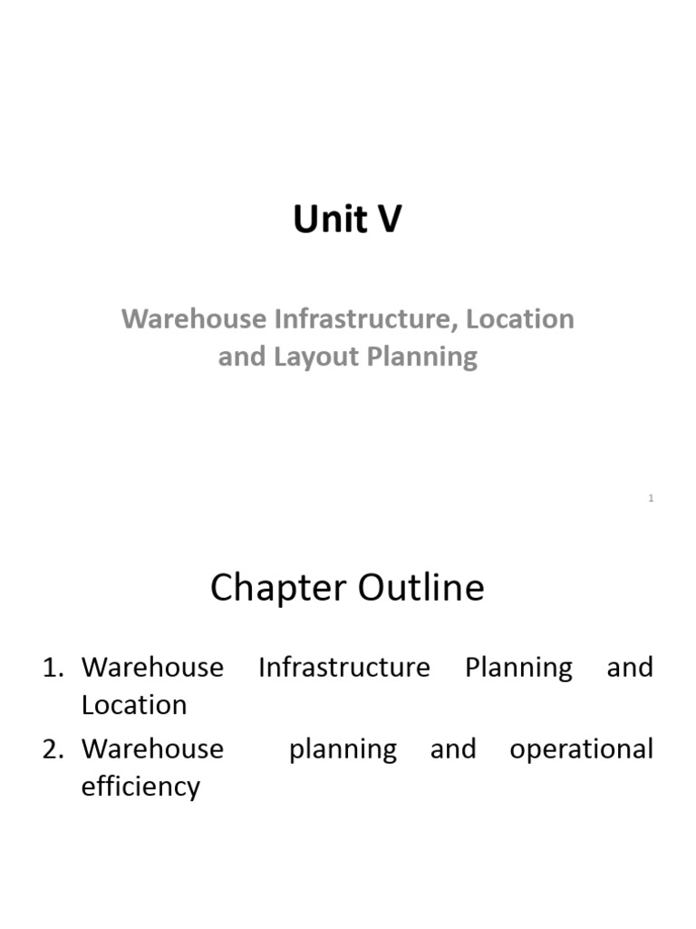 CHAPTER 5 Warehouse Infrastracture and Layout | PDF | Warehouse ...