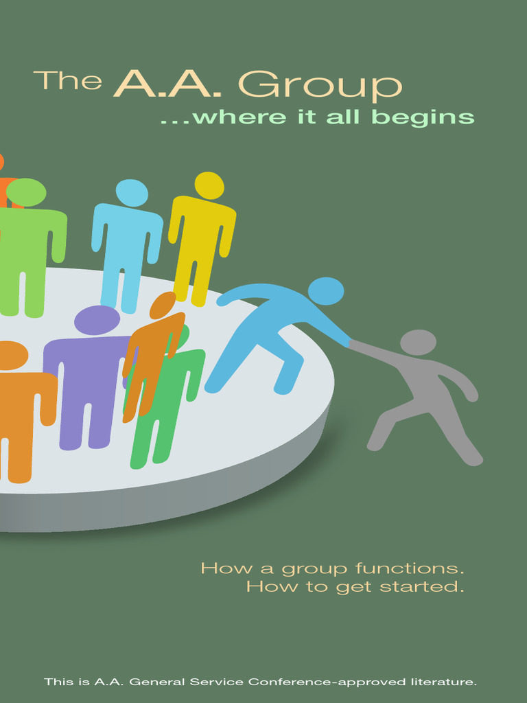 The AA Group | PDF | Alcoholics Anonymous | Substance Related Disorders