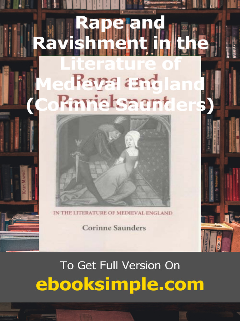 Rape and Ravishment in The Literature of Medieval England Corinne ...