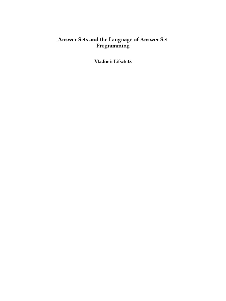 Answer Sets and The Language of Answq5 | PDF | Mathematical Logic | Logic