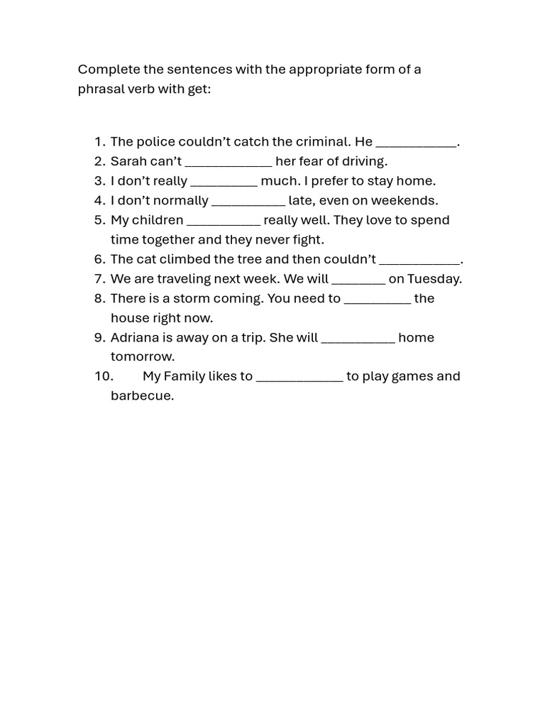 Complete The Sentences With The Appropriate Form of A Phrasal Verb With ...
