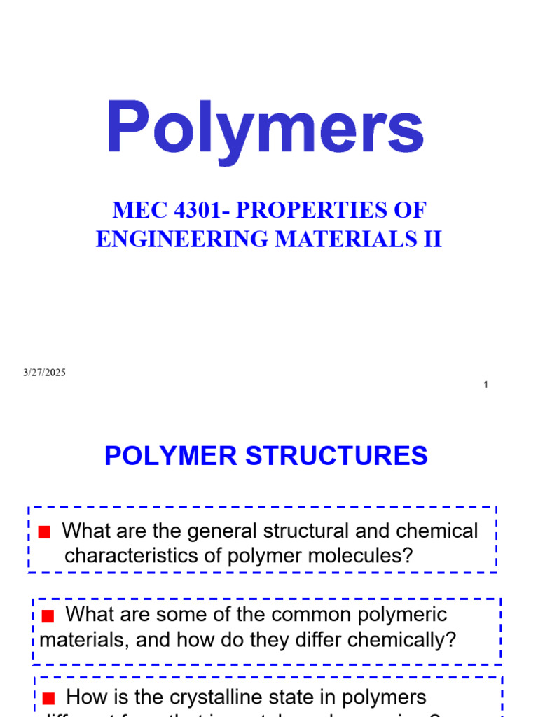 PDF 2025 MEC 4301 Polymers | PDF | Polymers | Polymerization