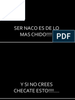 Ser Naco Es Chido - PPS-C