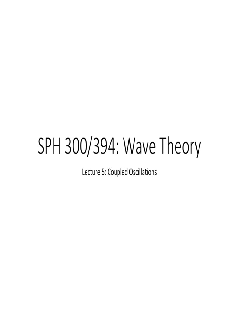 SPH 300 Coupled Oscillations 1 | PDF | Oscillation | Normal Mode