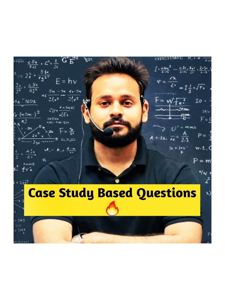 Case Study Based Questions - Board 2026 | PDF