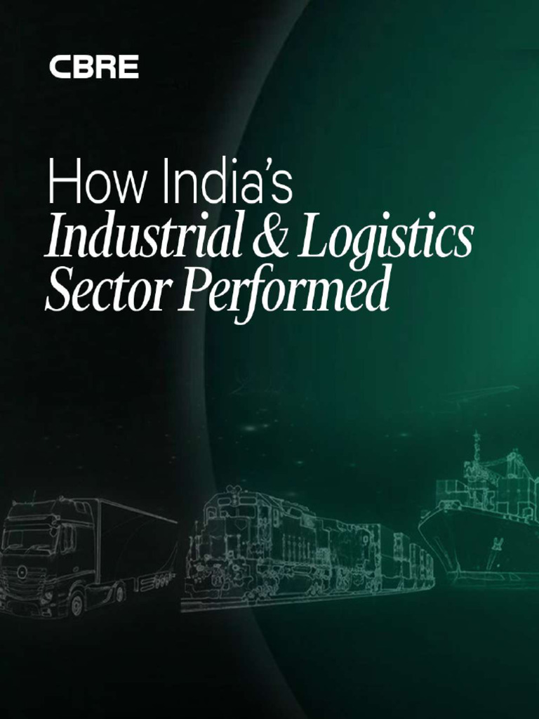 CBRE - India's Industrial and Logistics Sector | PDF