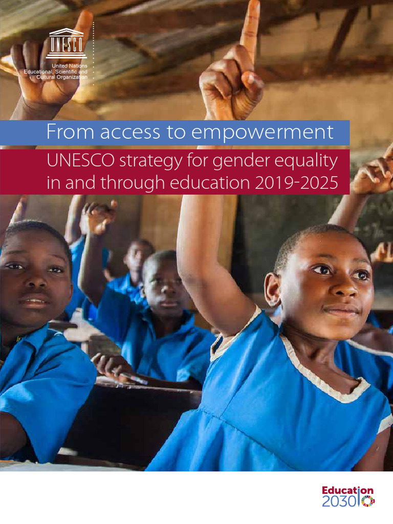 UNESCO Strategy For Gender Equality in and Through Education 2019-2025 ...