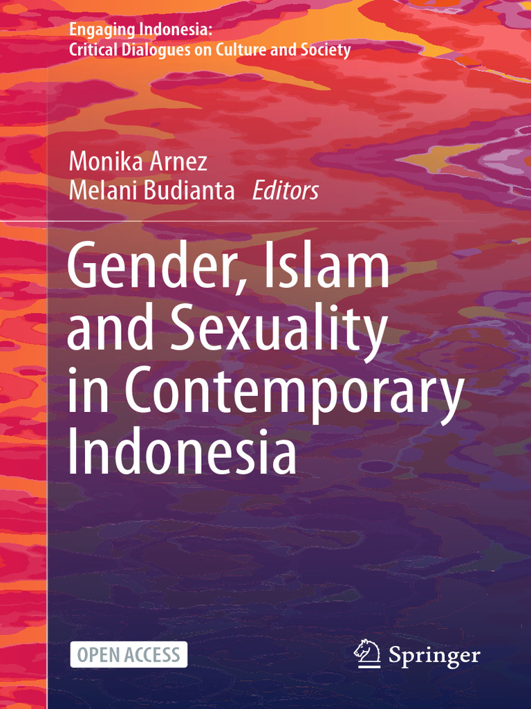 Gender, Islam and Sexuality in Contemporary Indonesia (Monika Arnez ...