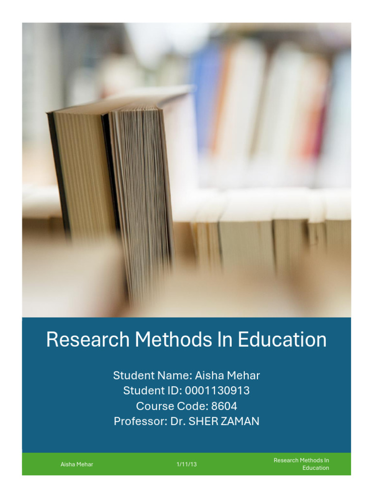 Assignment-Research Methods in Education-8604 | PDF | Knowledge ...