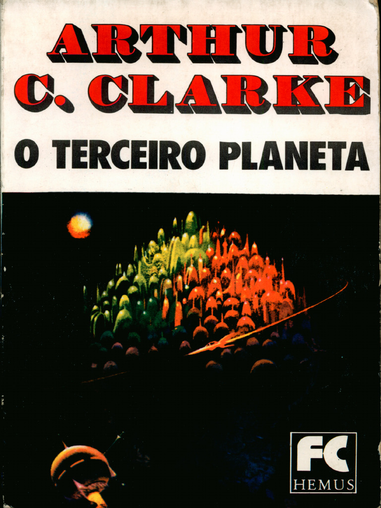 Arthur C Clarke - O Terceiro Planeta - Editora Hemus | PDF