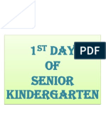 1 Day of Senior Kindergarten