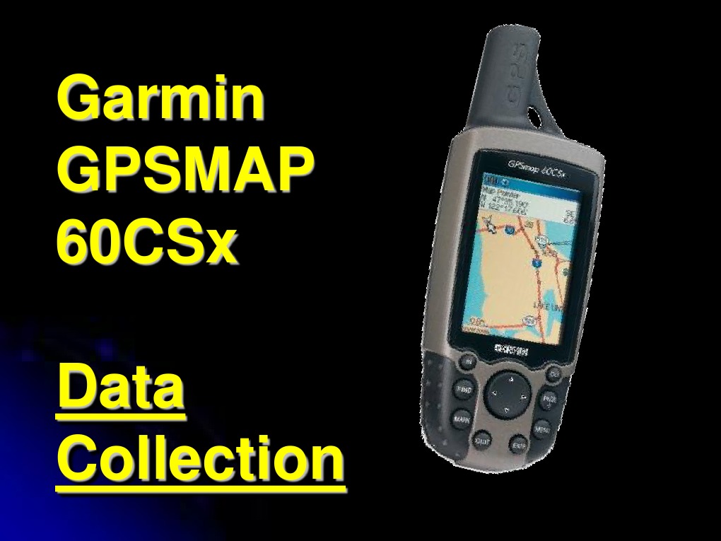 Garmin Gpsmap 60Csx Data Collection PDF Menu Global