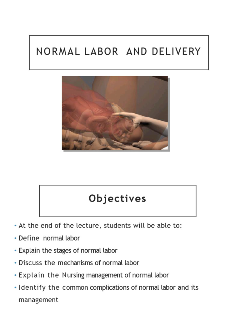 Normal Labor & Delivery | PDF | Childbirth | Uterus