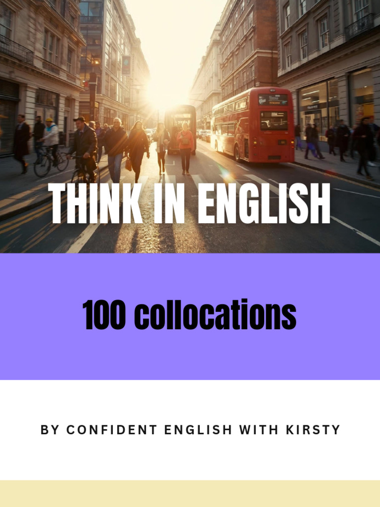 Think in English: 100 Collocations | PDF | Copyright Infringement
