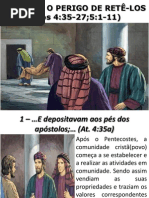 DÍZIMOS, O PERIGO DE RETÊ-LOS - Atos 4:35-37;5:1-11