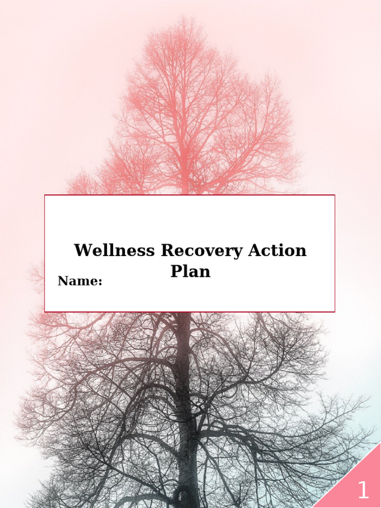 Wellness Recovery Action Plan (WRAP) Template | PDF | Psychological ...