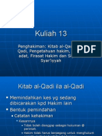 11 Penghakiman - Kitab Al-Qadi Ila Al-Qadi, Pengetahuan Hakim, Uruf & Adat, Firasat Hakim dan Siyasah Syar’iyyah