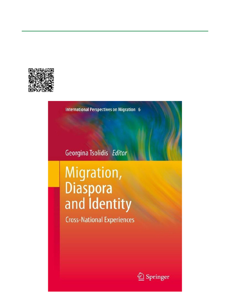 Migration, Diaspora and Identity Cross National Experiences ISBN ...