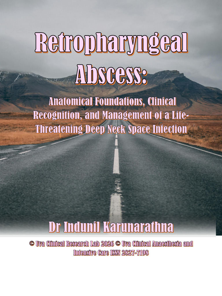 Retropharyngeal Abscess: Anatomical Foundations, Clinical Recognition ...