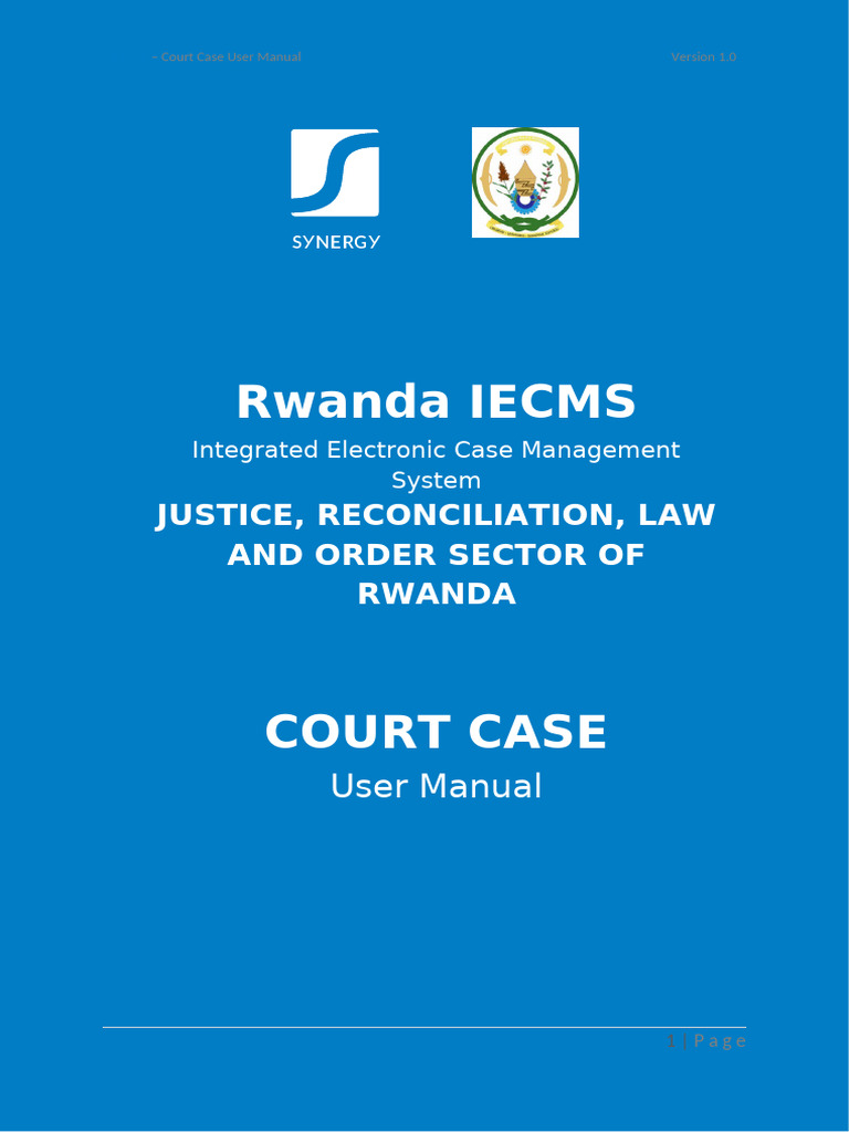 Rwanda IECMS CourtCase UserManual | PDF | Crimes | Crime & Violence