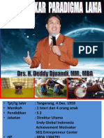 Membongkar Paradigma Lama-Deddy Djuandi