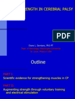 Muscle Strength in Cerebral Palsy: Dept. of Neurology/ Washington University St. Louis, Missouri USA