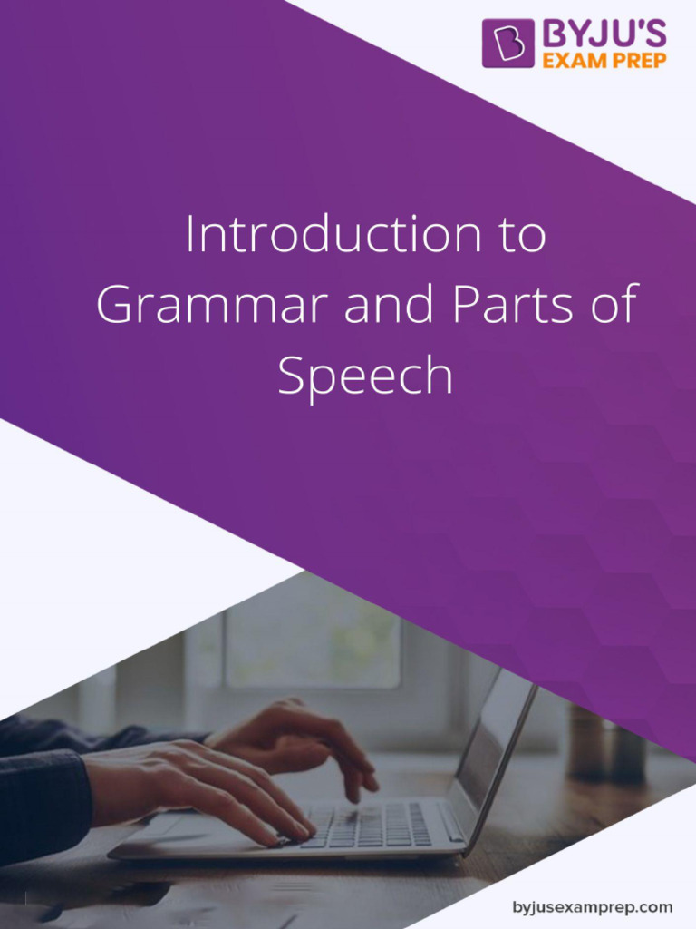 Introduction To Grammar and Parts of Speech 271689063558608 | PDF
