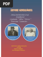 Árvore Genealógica das Famílias * Cantante * Silva * Neves * Travessa * Gameiro
