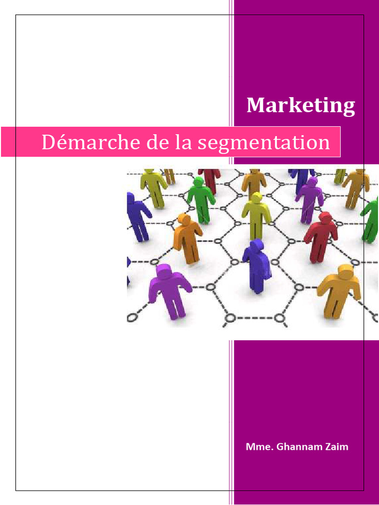 La Démarche de Segmentation - Majmark23 | PDF | Commercialisation ...