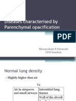 Diseases Characterised by Parenchymal Opacification