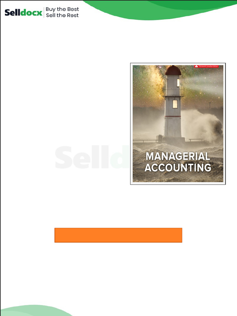 Test Bank For Managerial Accounting 13th Canadian Edition by Ray H ...