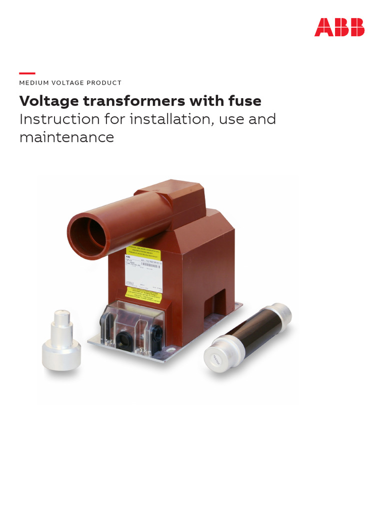 Instructions - Voltage Transformers With Fuse - 1VLM000614 Rev.9, en ...