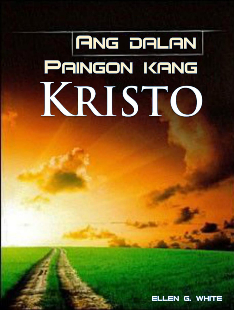 Ang Dalan Paingon Kang Kristo | PDF