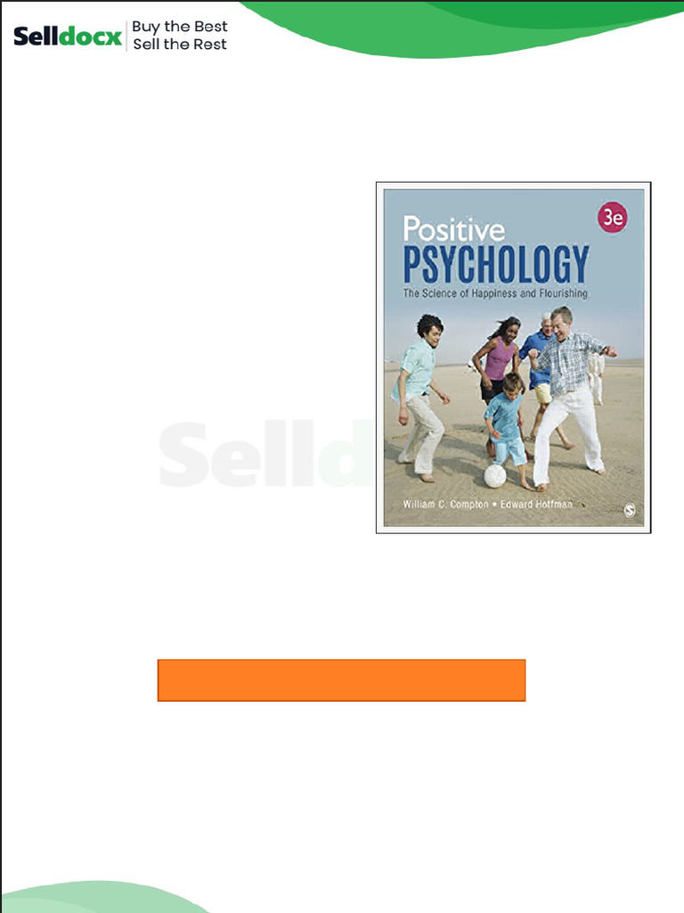 Test Bank Positive Psychology The Science of Happiness and Flourishing ...