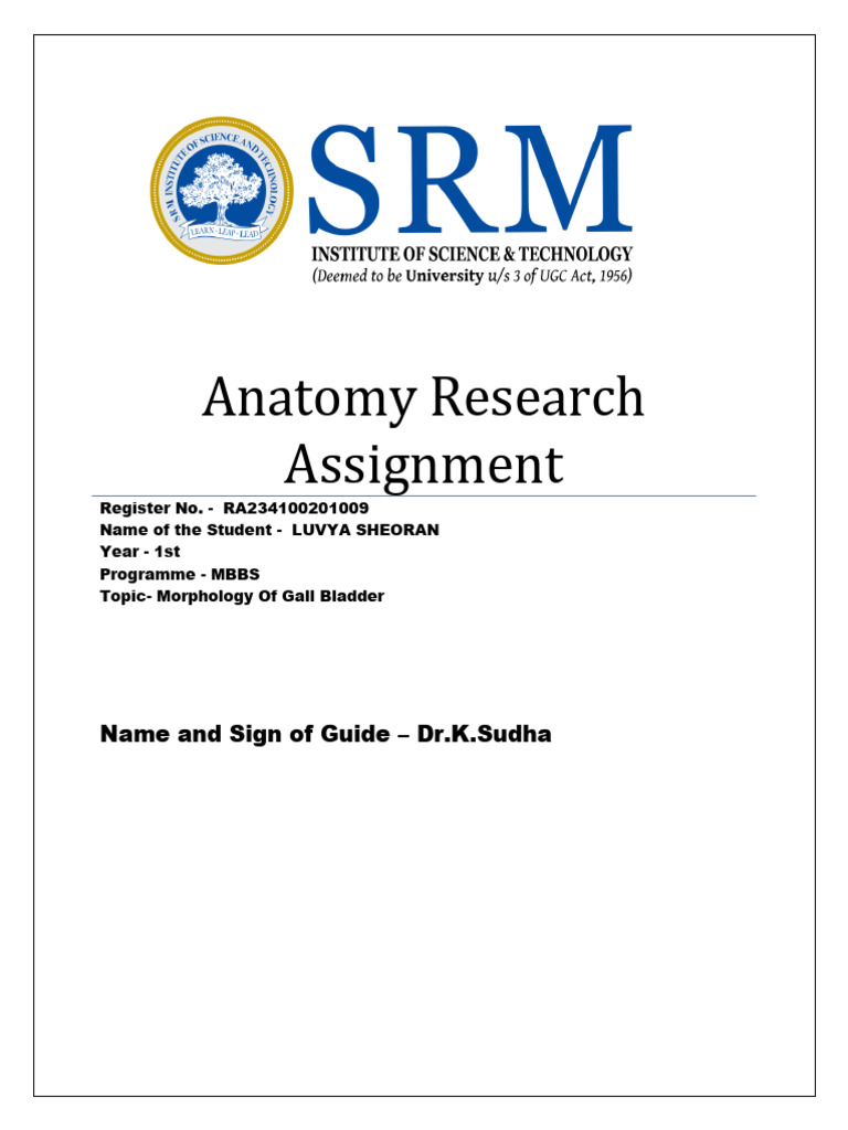Anatomy Research Assignment | PDF | Gallbladder | Liver