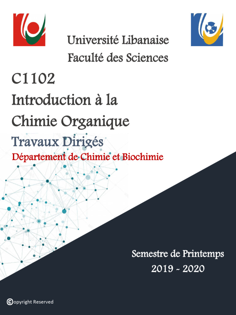 C1102 Introduction À La Chimie Organique: Université Libanaise Faculté ...