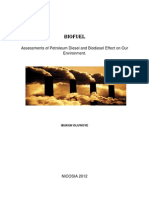 Biofuel: Assessments of Petroleum Diesel and Biodiesel Effect On Our Environment.