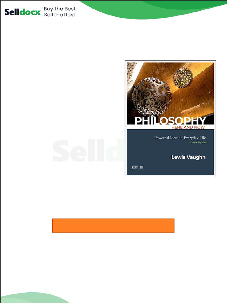 Philosophy Here and Now Fourth Edition Philosophy Here and Now