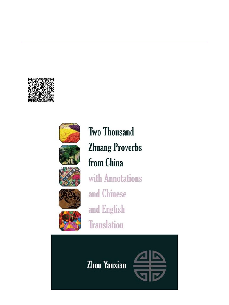 Two Thousand Zhuang Proverbs from China with Annotations and Chinese ...