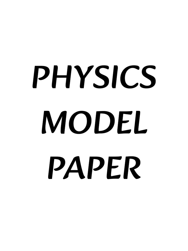 Physics Model Paper | PDF | Inductance | Photoelectric Effect