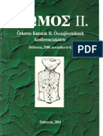 Kalla Gábor: A mezopotámiai lakóházak berendezése az óbabilóni korban. A régészeti és az írásos források ellentmondásai. In: Nagy E.Gy. et al. (szerk.), Mómosz II. Őskoros kutatók II. Összejövetelének konferenciakötete. Debrecen 2004, 219-230