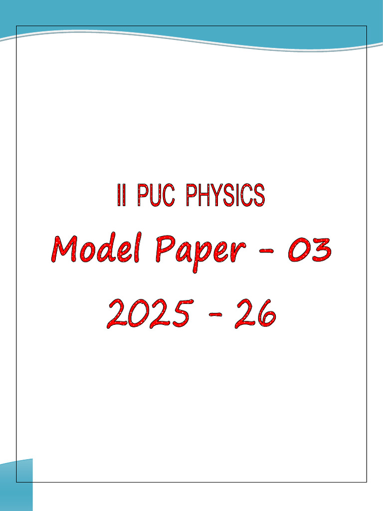 II Puc Phy 25-26 - Model Paper 03 Solns | PDF | Atomic Nucleus | Band Gap