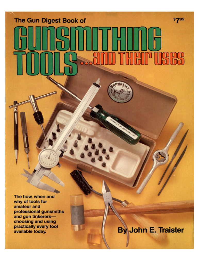 Gunsmithing Tools & Their Uses | PDF | Screw | Brush