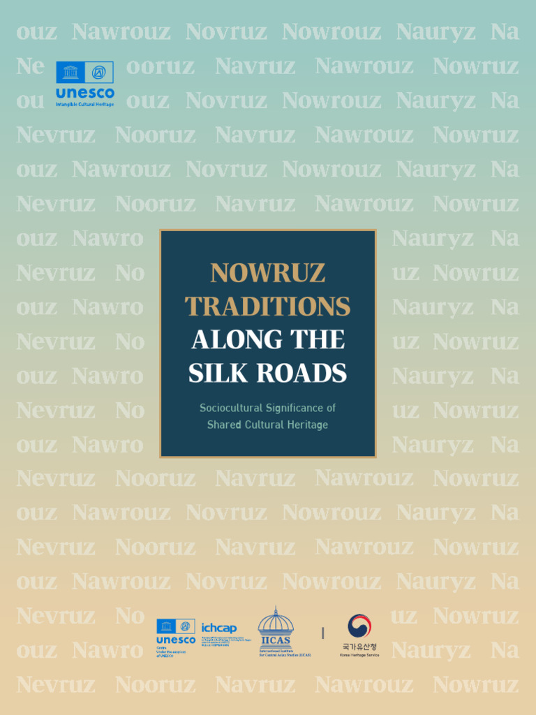 _NOWRUZ+TRADITIONS+ALONG+THE+SILK+ROADS%28%EC%8B%A4%ED%81%AC%EB%A1%9C ...