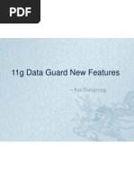 11g Data Guard New Features: - Fan Xiangrong