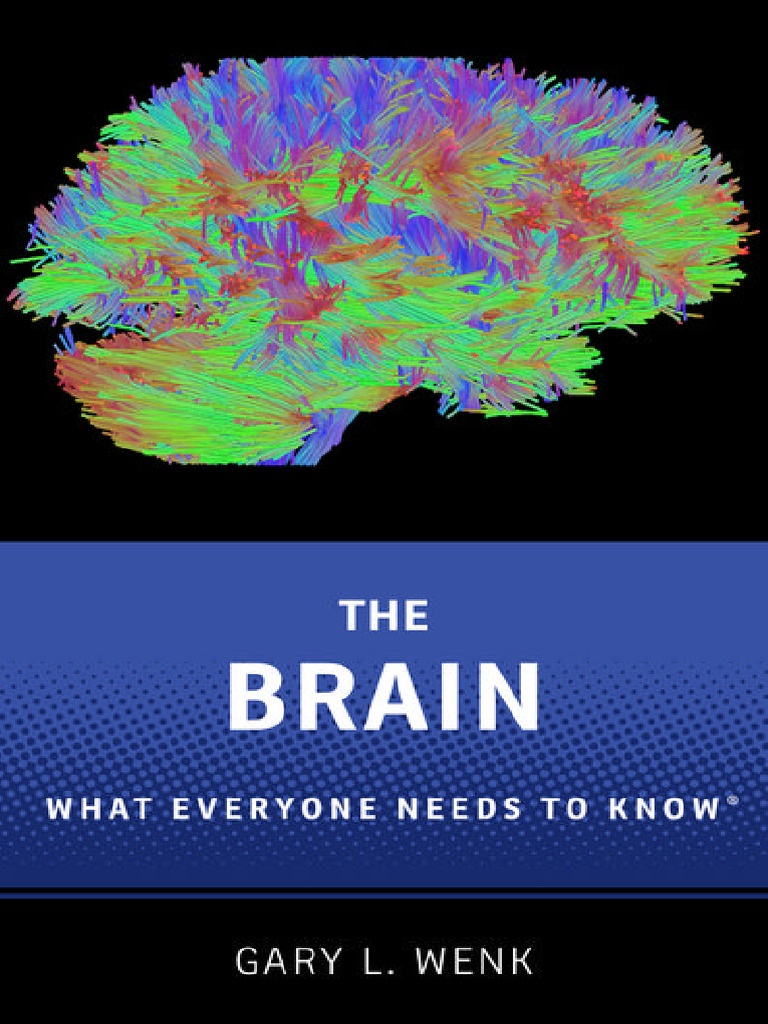 The Brain - What Everyone Needs To Know® | PDF