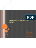 Data Centers & Server Farms: By: Rishav Jain Akhilesh Miglani Jithin Babu Deepti Prabha