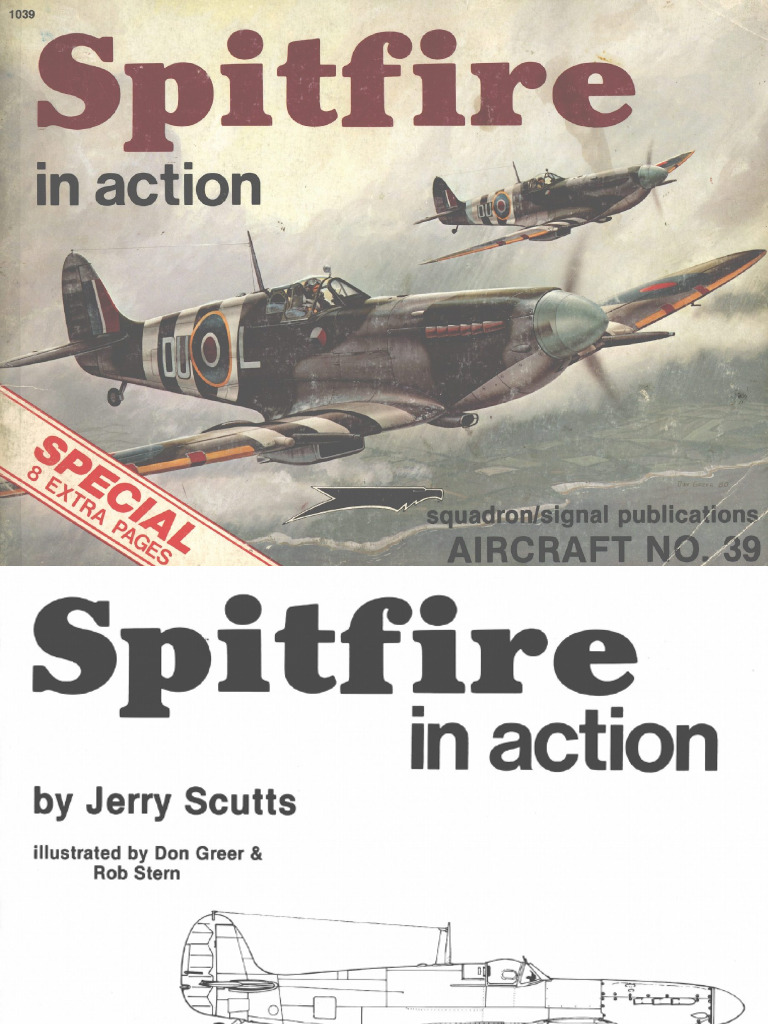 Squadron-Signal 1039 - Aircraft in Action 39 - Spitfire | PDF