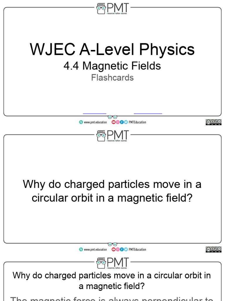 Flashcards - Topic 4.4 Magnetic Fields - WJEC (Wales) A-Level Physics ...